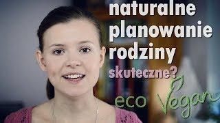 Naturalne Planowanie Rodziny - skuteczne? (4 lata małżeństwa, 3 metody, 2 dzieci)