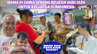 SEMUA DIBELIKAN, MAMA DI CHINA SANGAT SENANG BELIKAN OLEH OLEH UNTUK KELUARGA DI INDONESIA