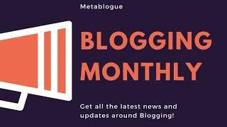 Blogging Monthly E01 - Google BERT Update