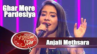 Ghar More Pardesiya | Anjali Methsara | Derana Dream Star Season 10 ( Top 05 )