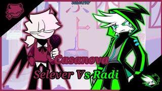 FNF Casanova But It's Selever Vs Radi I Vs Selever