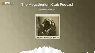 Megatherium Club Idol