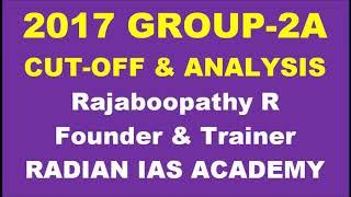 2017 GROUP 2A CUT OFF RADIAN IAS ACADEMY RAJABOOPATHY