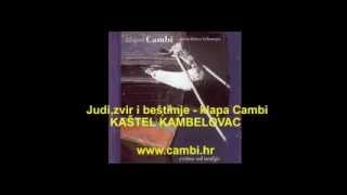 Judi, zviri i bestimje - klapa Cambi (K. Kambelovac)