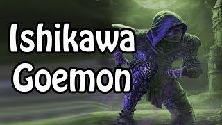 Ishikawa Goemon: The Japanese Robin Hood (Japanese History Explained)