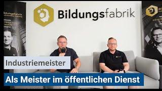 Als Meister im öffentlichen Dienst arbeiten - Industriemeister (IHK)