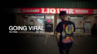 Nick O'Neila - GOING VIRAL (Prod. Seleex) [Official Video]