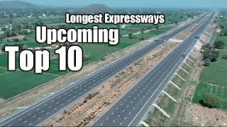 Upcoming Top 10 Longest Expressways of India in 2023