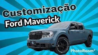 CUSTOMIZAÇÃO NOVO FORD MAVERICK LARIAT