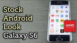 Ditch TouchWiz on Your Galaxy S6 for a Stock Android Look [How-To]