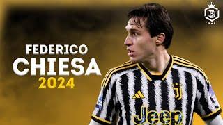 Federico Chiesa 2024 - Magic Skills & Goals | HD