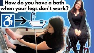 HOW I GET IN A BATH| Life after Spinal Cord Injury