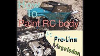 How to Paint RC Body: Featuring Pro-Line Megalodon Buggy