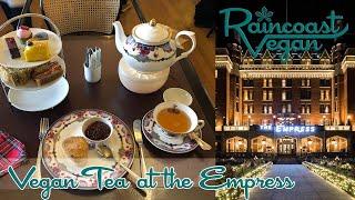 Vegan High Tea at the Fairmont Empress (& Princess Diana's Favourite Blend!)