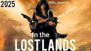 In The Lost Land [2025] Action Film / Milla Jovovich & Dave Bautista // Full movie review and Facts