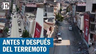 TERREMOTO TURQUÍA | Antes y después en Turquía y Siria tras los terremotos | ELPAÍS