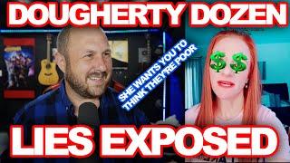 Dougherty Dozen Lies Exposed | Alcohol, Cameras In Kids Rooms, Telling The World They Are Poor?!