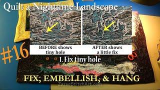 #16 OF 16 | FIX, EMBELLISH, & HANG | Quilt a Nighttime Landscape | Zazu's Stitch Art