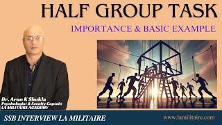 Half Group Task (HGT): Importance and a Basic Example