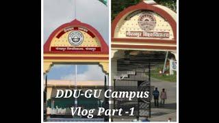 DDU-GORAKHPUR UNIVERSITY VLOG (Part-1)