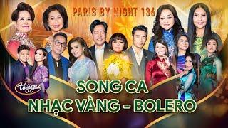 PBN136 Collection | Song Ca Nhạc Vàng - Bolero MỚI NHẤT