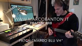 Fractal AX8 - Bogner Ecstasy Blu Modern - (song by Marco Fanton)