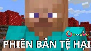 Minecraft và những phiên bản TỆ HẠI đến từ Game Vui !!!