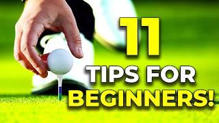 11 Tips For Beginners... From Good Golfers!