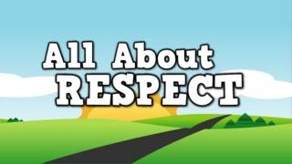 ALL ABOUT RESPECT!  (song for kids about showing respect)