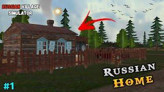 BUY HOUSE IN RUSSIAN THROUGH WORK | RUSSIAN VILLAGE SIMULATOR 3D GAMEPLAY #1