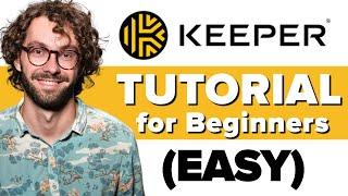 Keeper Tutorial For Beginners   How To Use Keeper For Newbies 2021