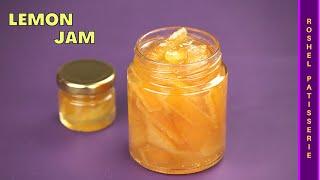 Easy Homemade Lemon Jam (Marmalade) Recipe | Kosher Pastry Chef