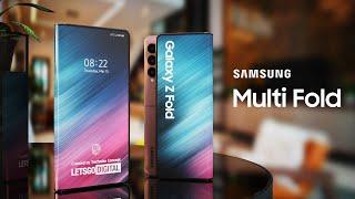 Samsung Galaxy Z Fold : Multi Fold Smartphone