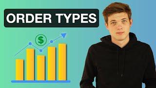 Stock Market Order Types Explained (Market Order, Limit Order, Stop Loss, Stop Limit)