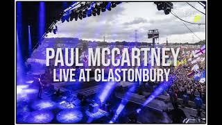 Paul McCartney at Glastonbury Festival (Audio Only) - 25/06/2022