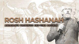 Rosh Hashanah and Abraham's Prophetic End-Time Pattern | Perry Stone