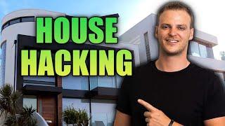 "House Hacking" - The Most Affordable Way To Buy Your First Home