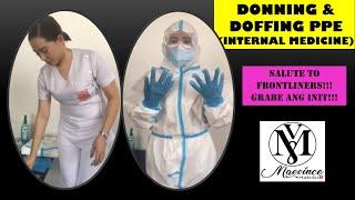 MEDICINE VLOG #19: IM (DONNING & DOFFING OF FRONTLINER'S PPE)