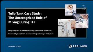 Tulip tank case study: The unrecognized role of mixing during Tangential Flow Filtration (TFF)