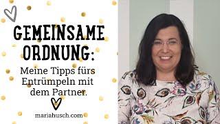 Gemeinsame Ordnung: Meine Tipps fürs Entrümpeln mit dem Partner | Ordnung | Raumtalk 199