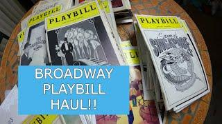 Mega Broadway Playbill Haul!!!