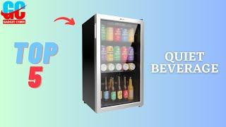 Best Quiet Beverage Fridge for the Money