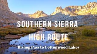 SOUTHERN SIERRA HIGH ROUTE | One of the Best!