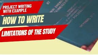 Limitations of the Study with example   #HowToWriteLimitationsOfTheStudy