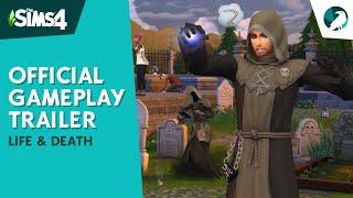 The Sims 4 Life & Death: Official Gameplay Trailer