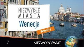 Niezwykly Swiat - Wenecja - Lektor PL - 50 min.