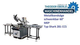 ID 31283 Metallbandsäge schwenkbar 60° MEP Typ Shark 281 CCS