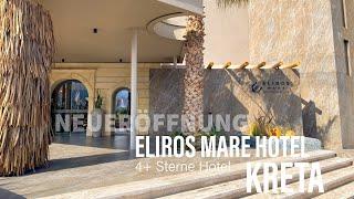 Eliros Mare Hotel Kreta/Griechenland Neueröffnung 4* Sterne Hotel