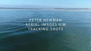 TRACKING SHOTS - PETER NEWMAN/AERIAL IMAGES ILM