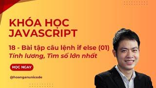 Khóa học JavaScript - Bài tập câu lệnh if else - Phần 1